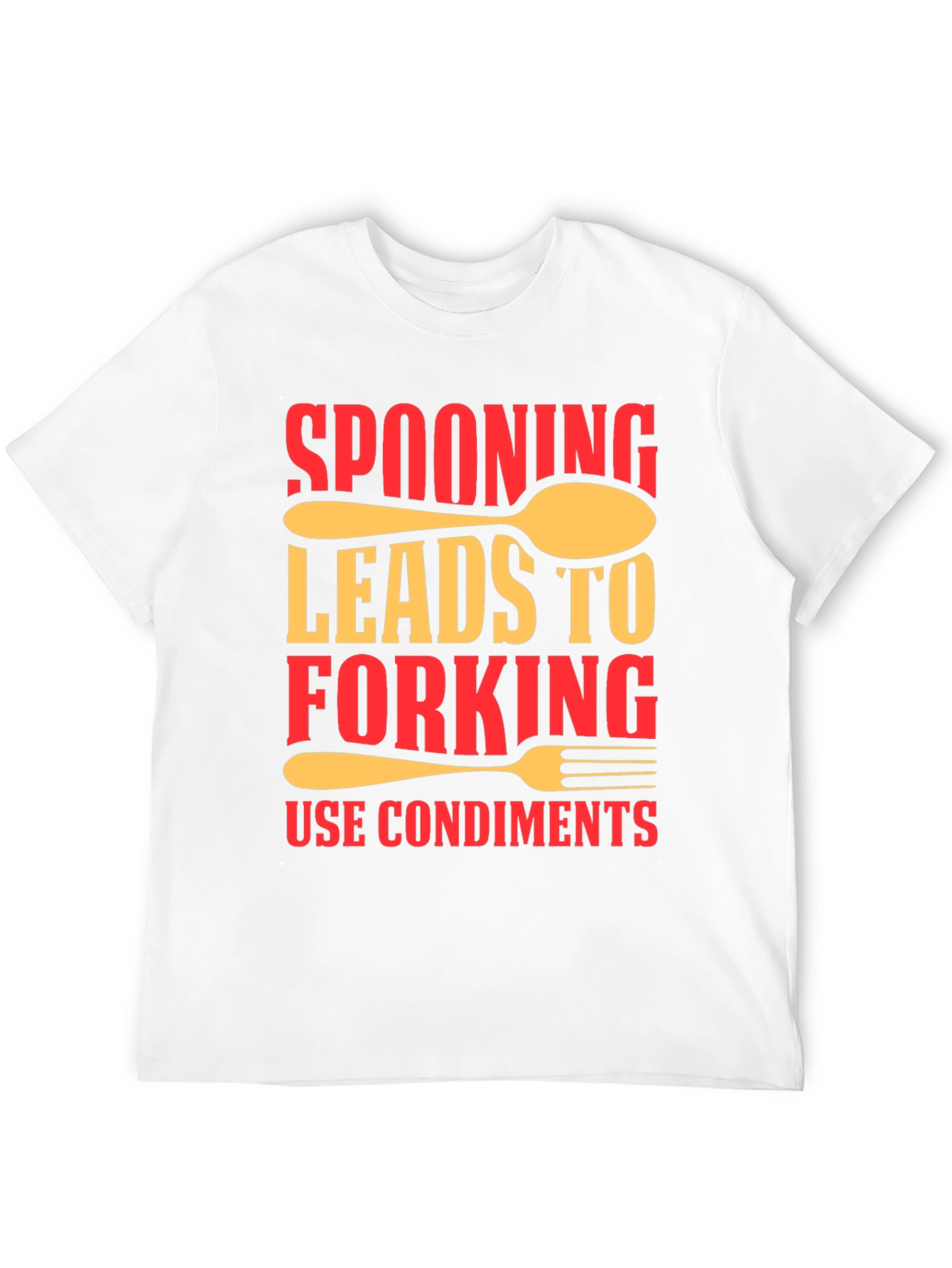 Spooning Leads to Forking T-Shirt