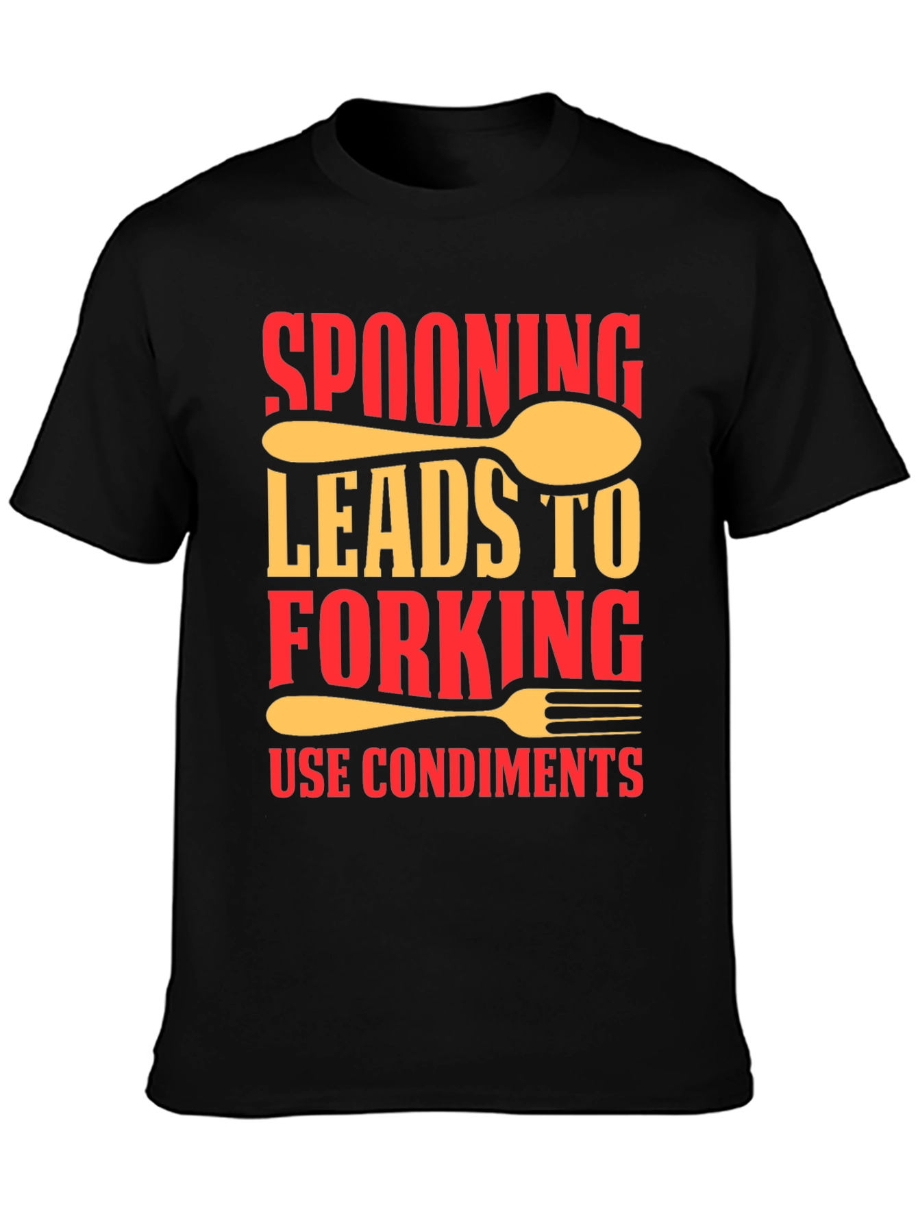 Spooning Leads to Forking T-Shirt