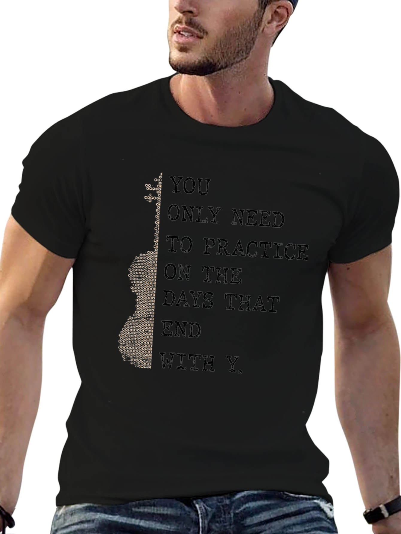 Practice Guitar T-Shirt - Days That End With Y