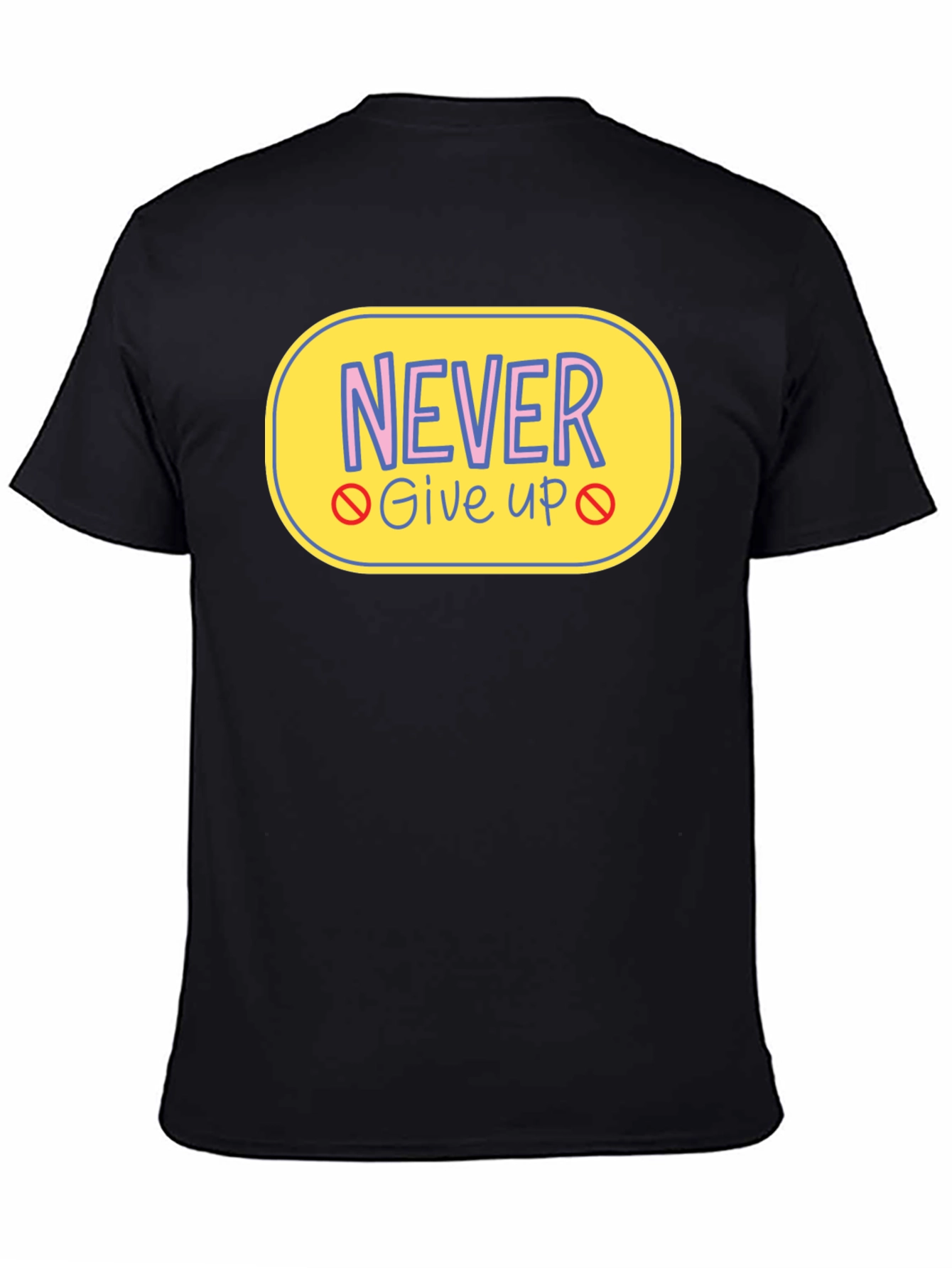 Never Give Up Graphic Tee - Motivational T-Shirt