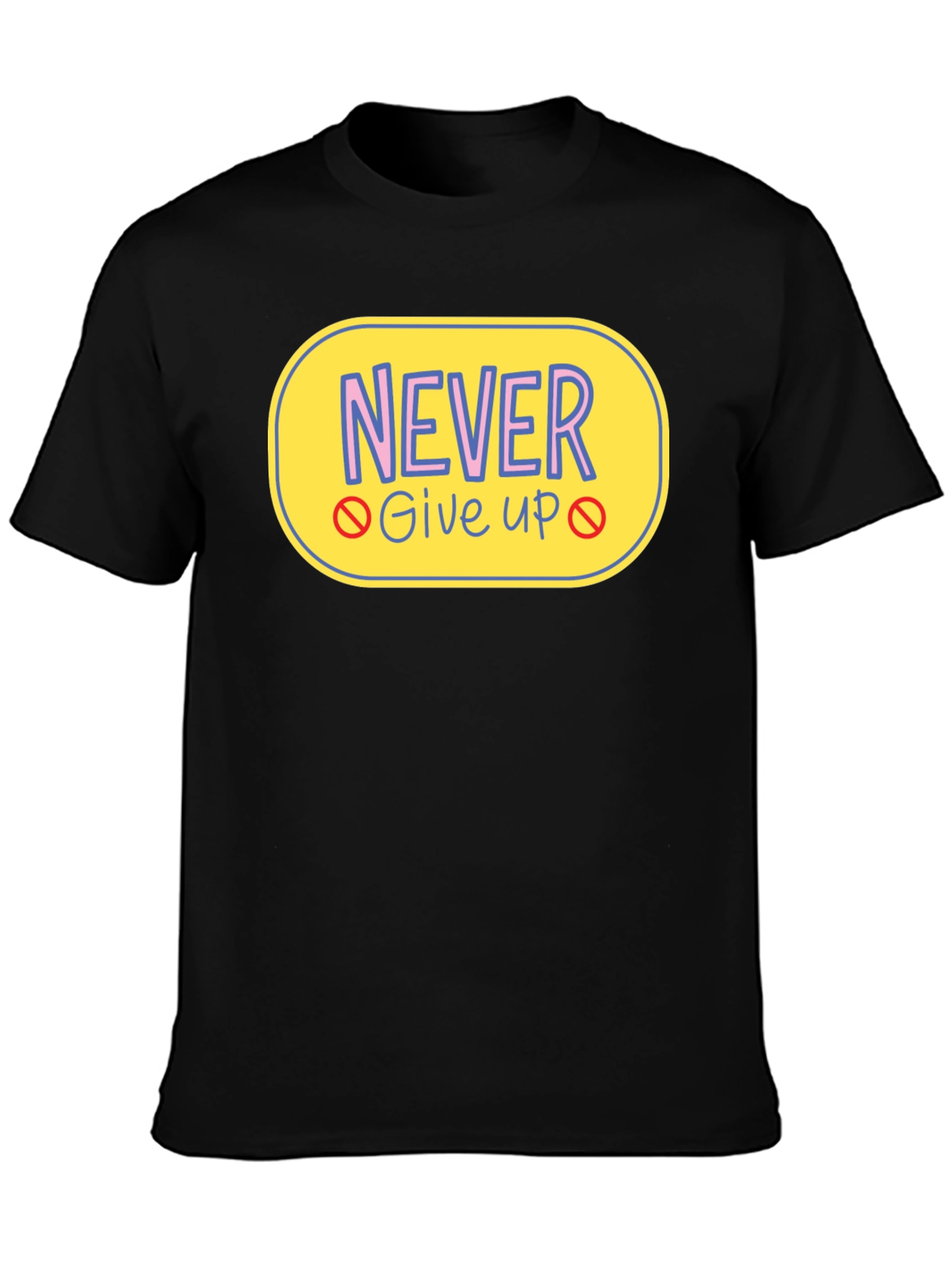 Never Give Up Graphic Tee - Motivational T-Shirt