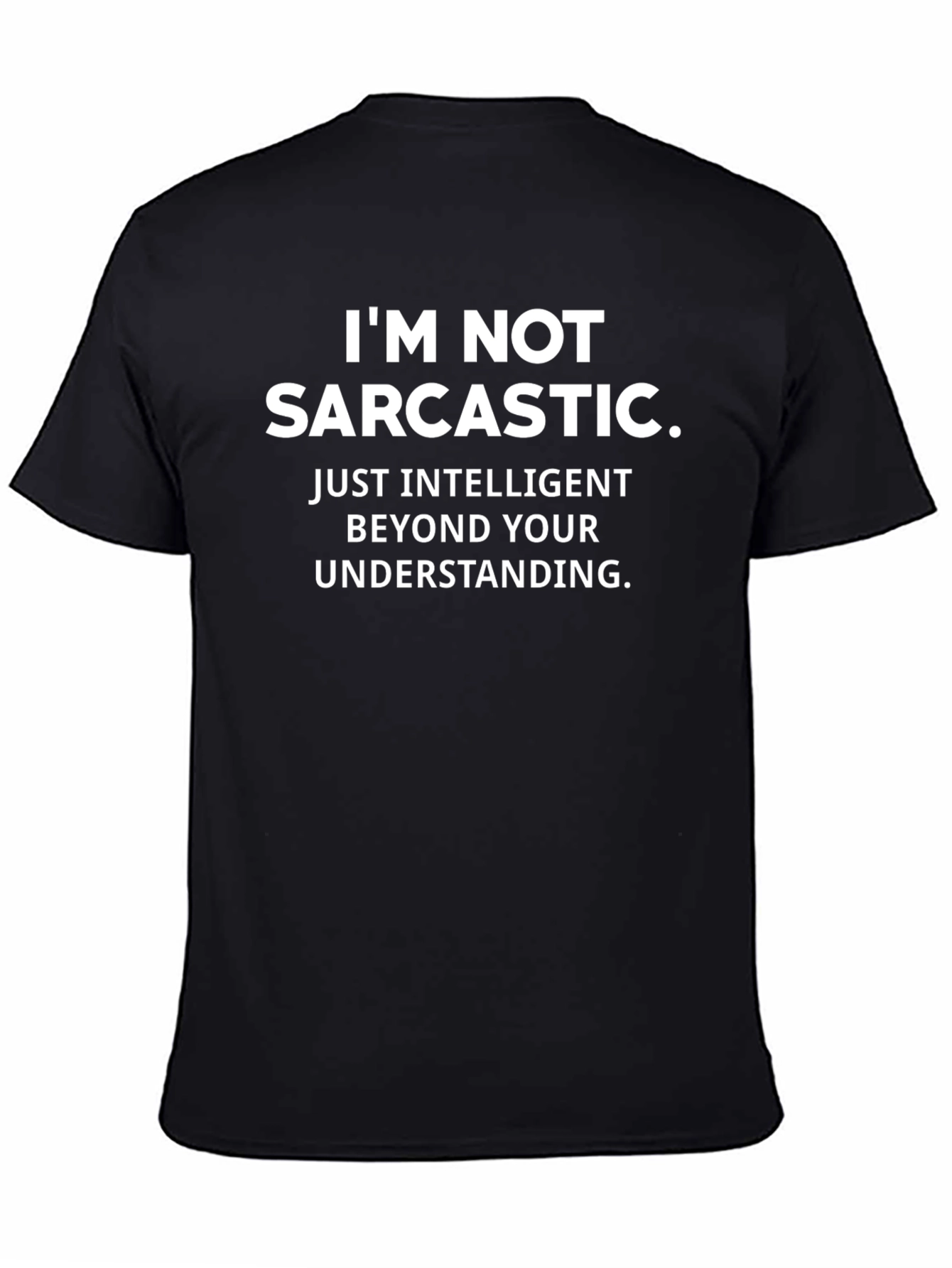 Sarcastic Intelligent Graphic Novelty T-Shirt