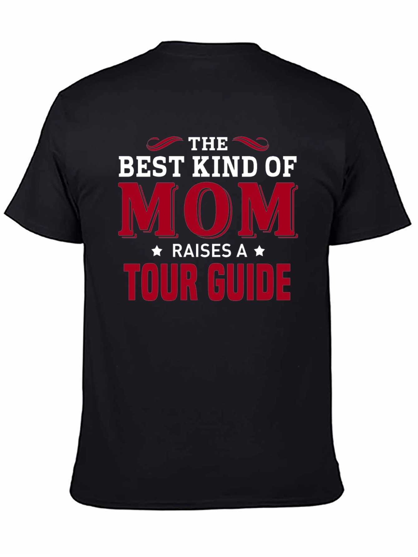 Best Kind of Mom Tour Guide T-Shirt