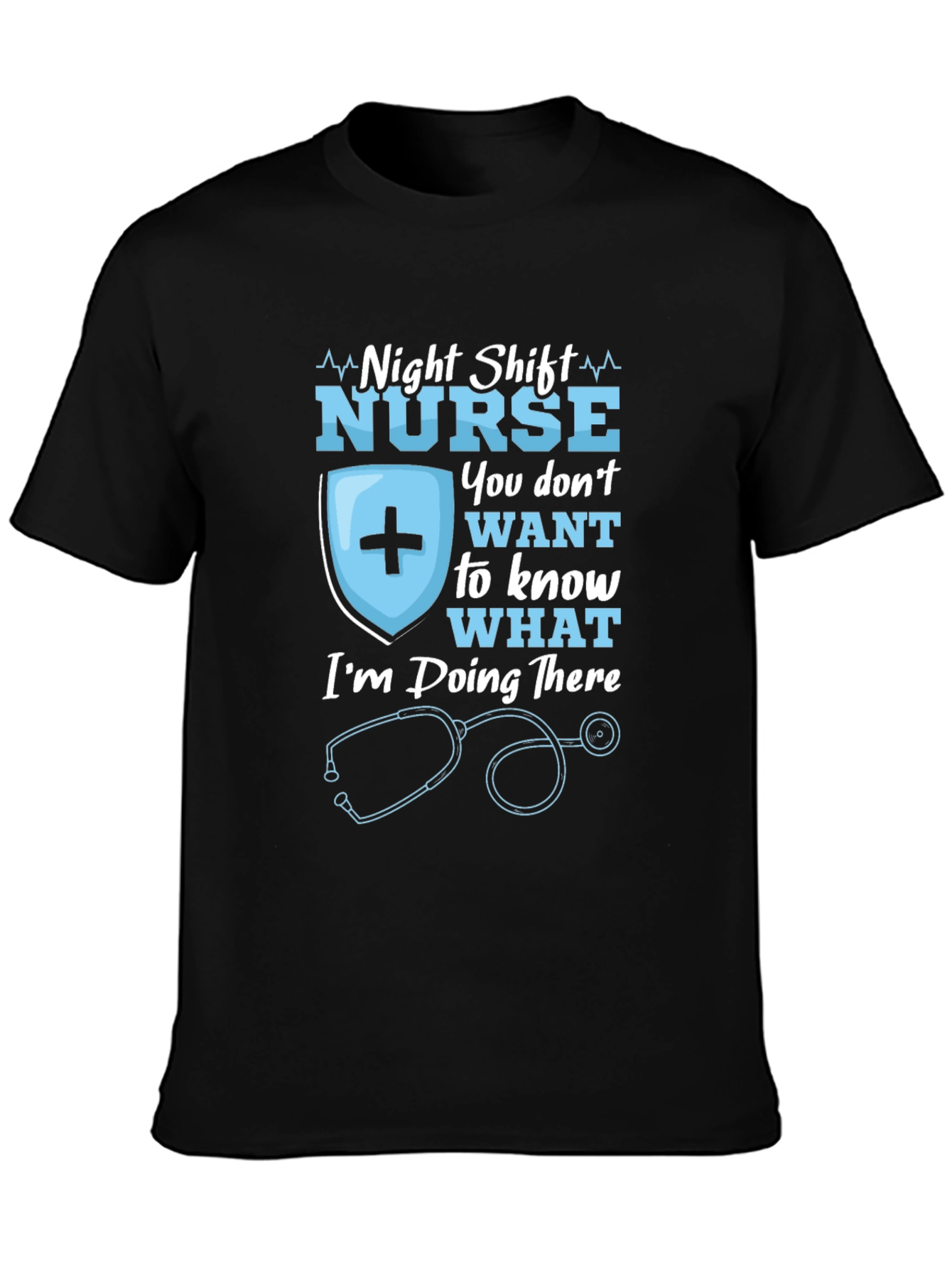 Night Shift Nurse T-Shirt - Funny Nursing Gift