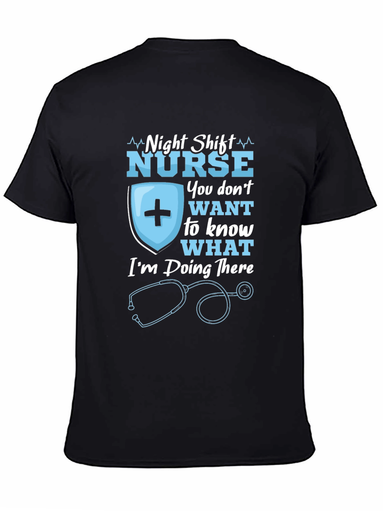 Night Shift Nurse T-Shirt - Funny Nursing Gift