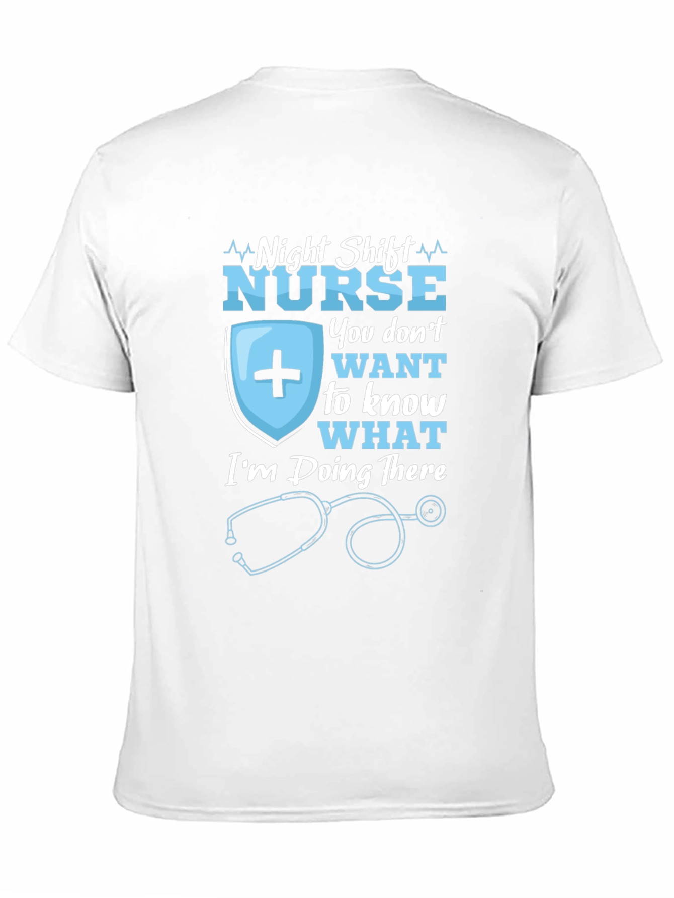 Night Shift Nurse T-Shirt - Funny Nursing Gift