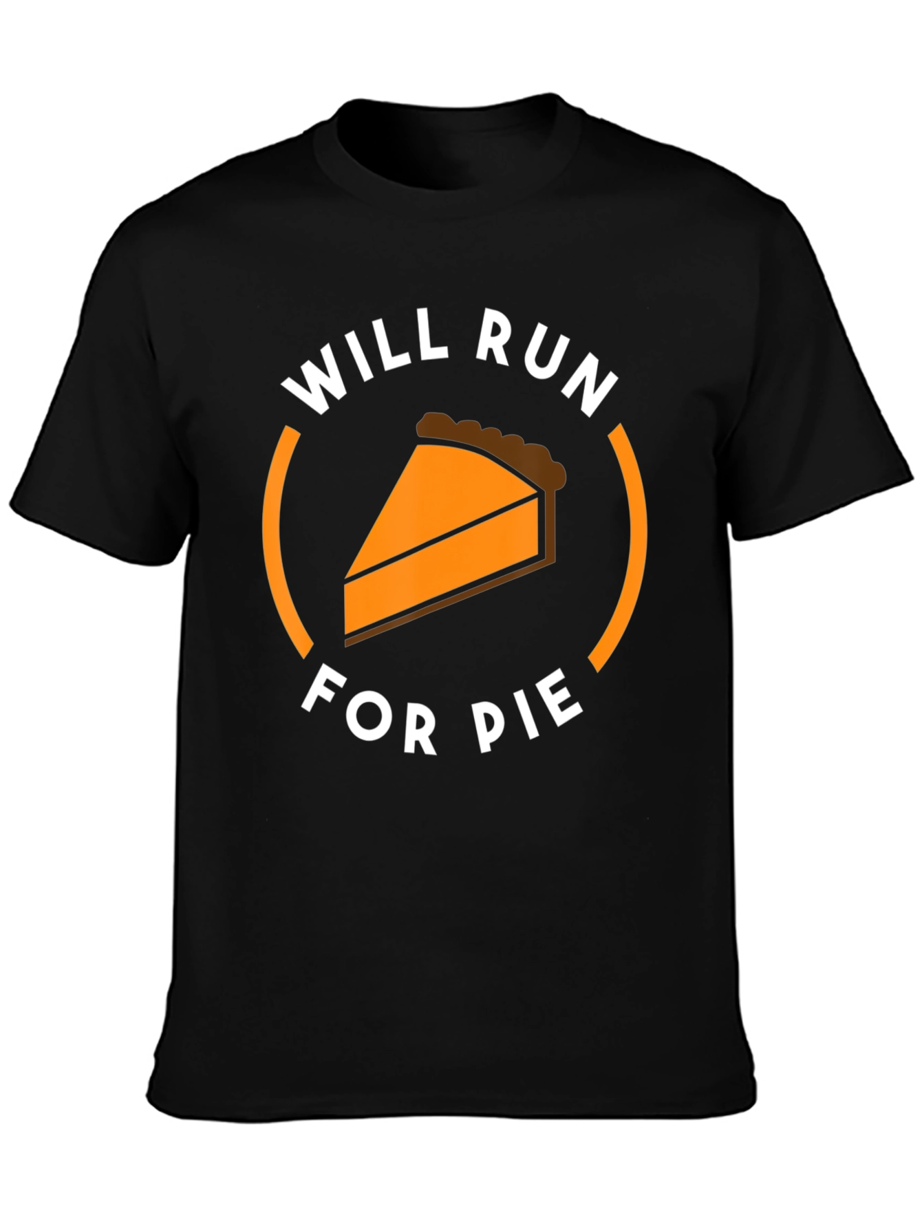 Will Run For Pie T-Shirt