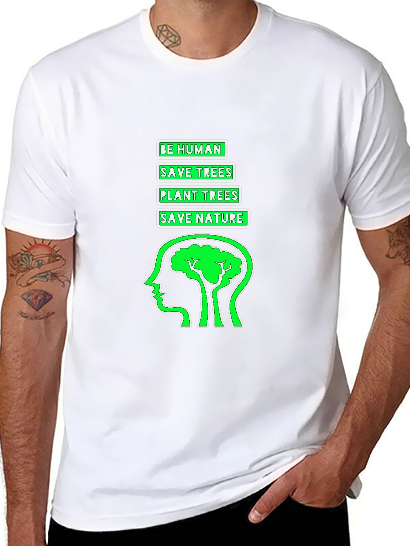Eco-Friendly T-Shirt - Be Human Save Trees Save Nature