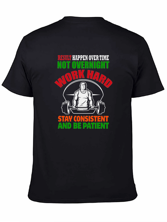 Motivational Gym T-Shirt - Work Hard Be Patient