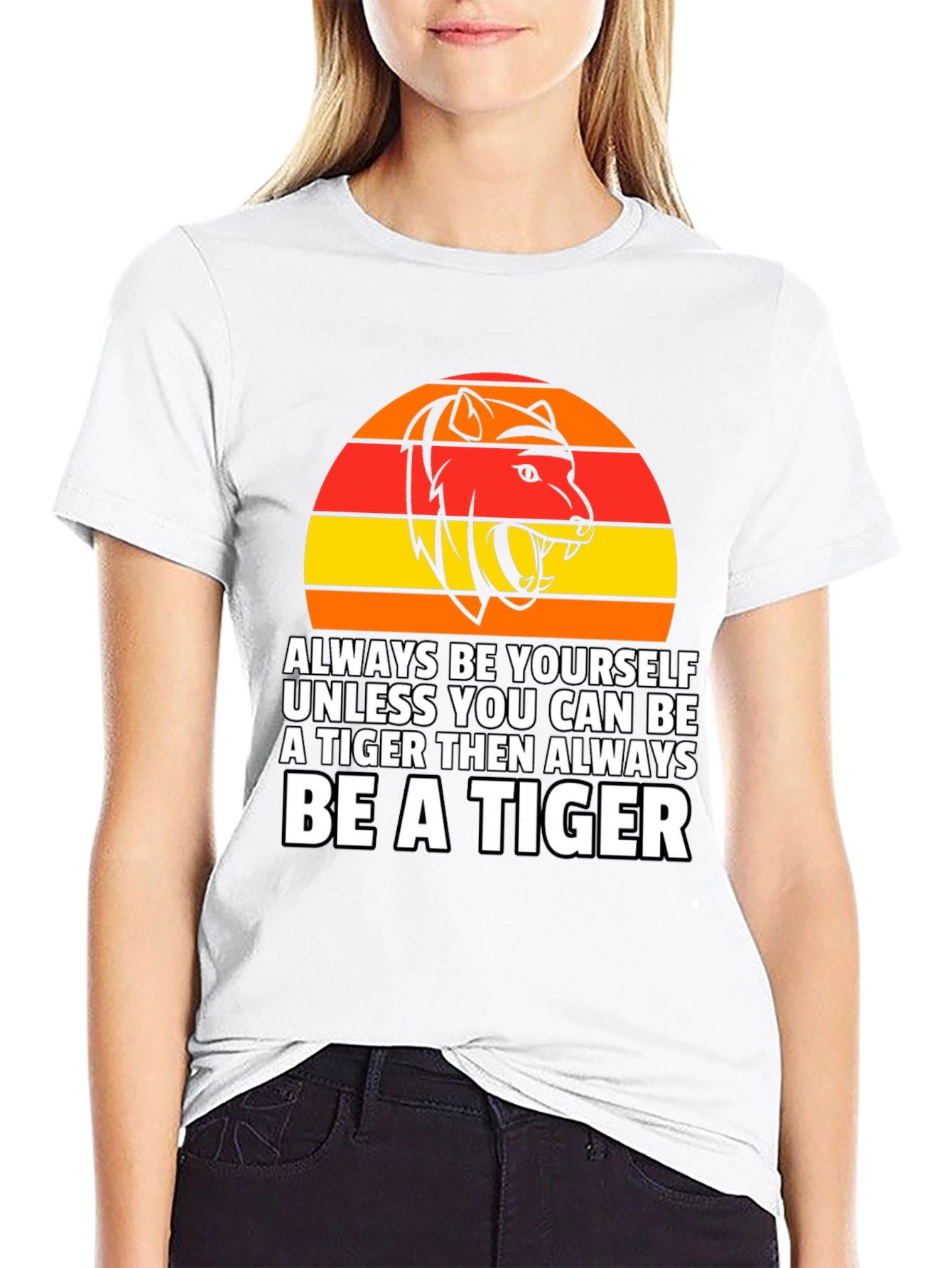 Always Be a Tiger T-Shirt