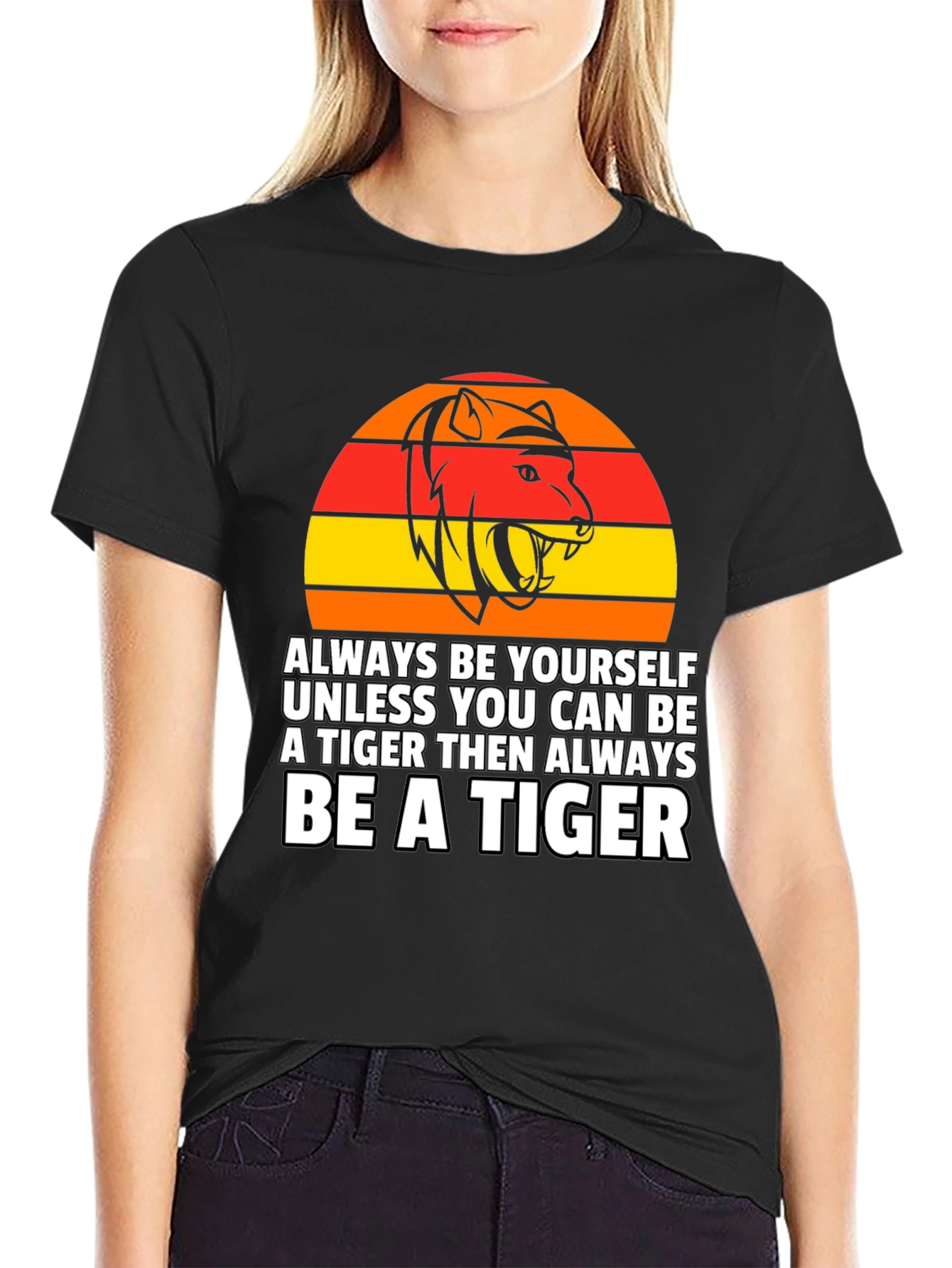 Always Be a Tiger T-Shirt