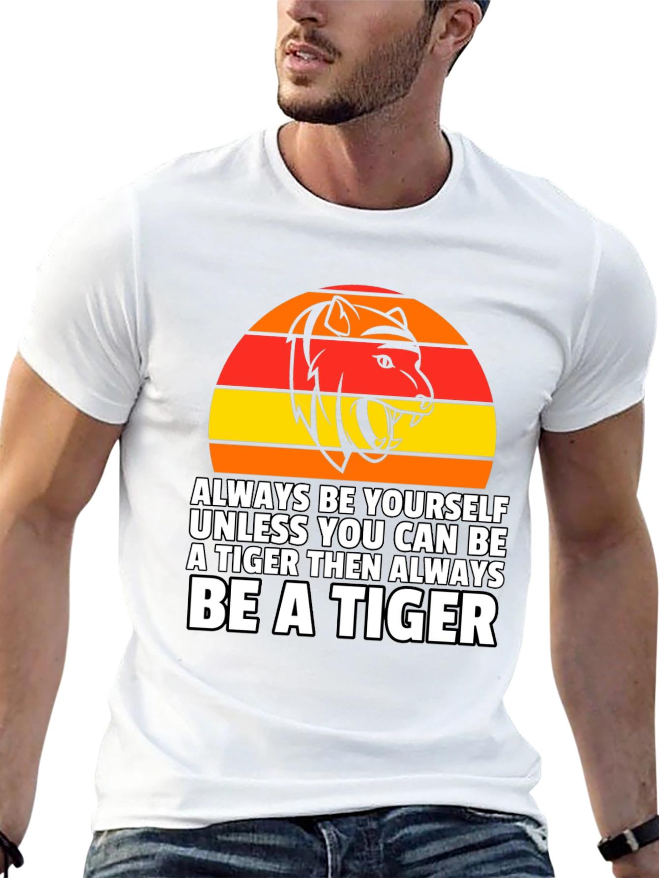 Always Be a Tiger T-Shirt