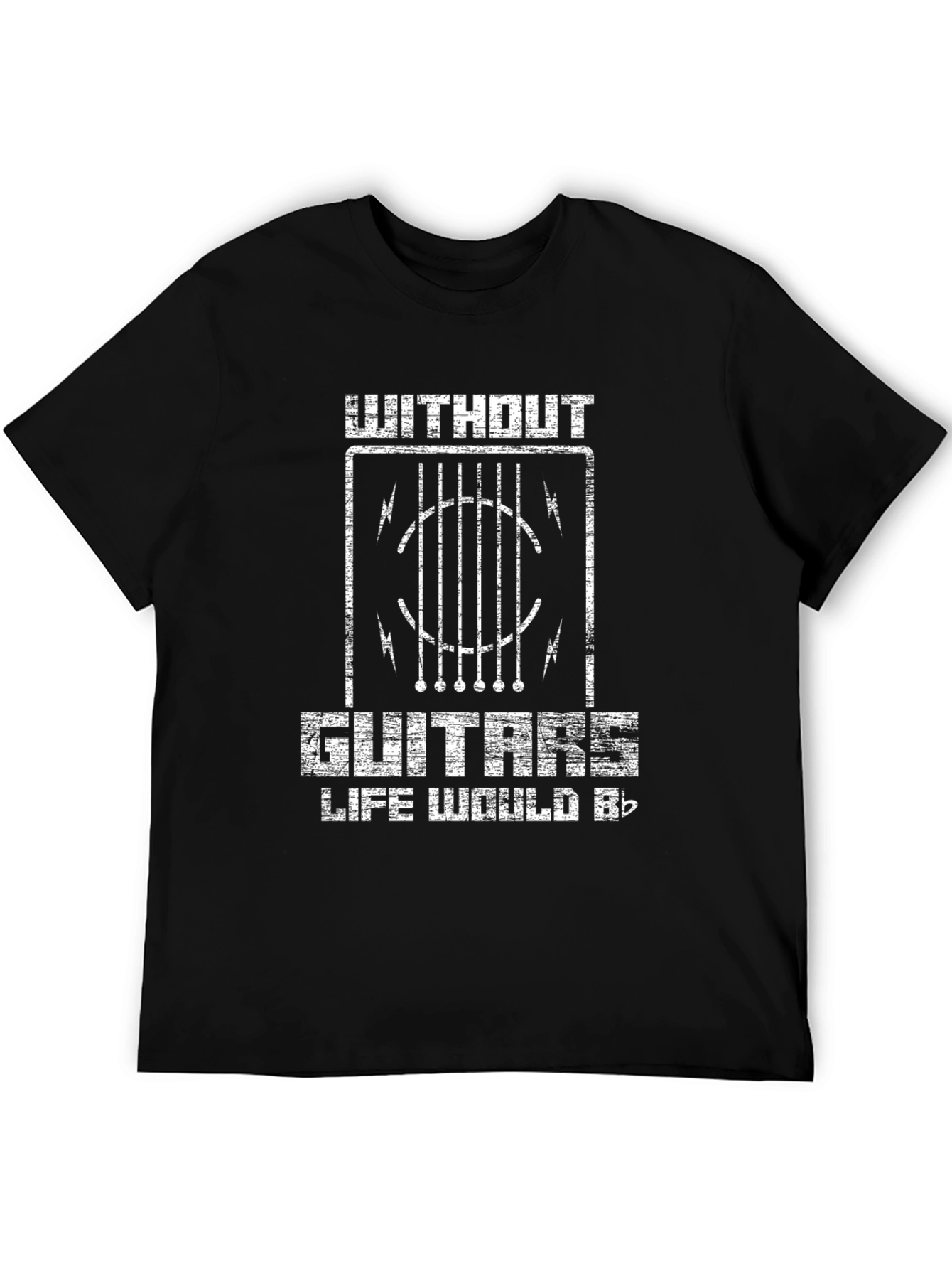 Without Guitars Life Would B Flat T-Shirt