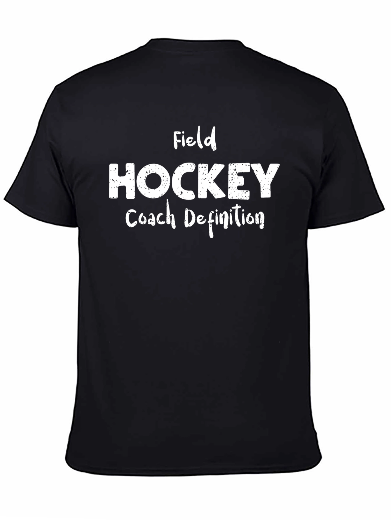 Field Hockey Coach Definition T-Shirt