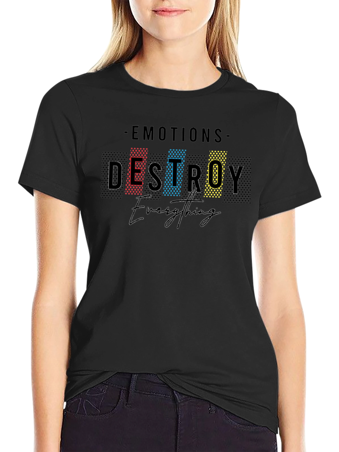 Emotions Destroy Everything Black Graphic Tee