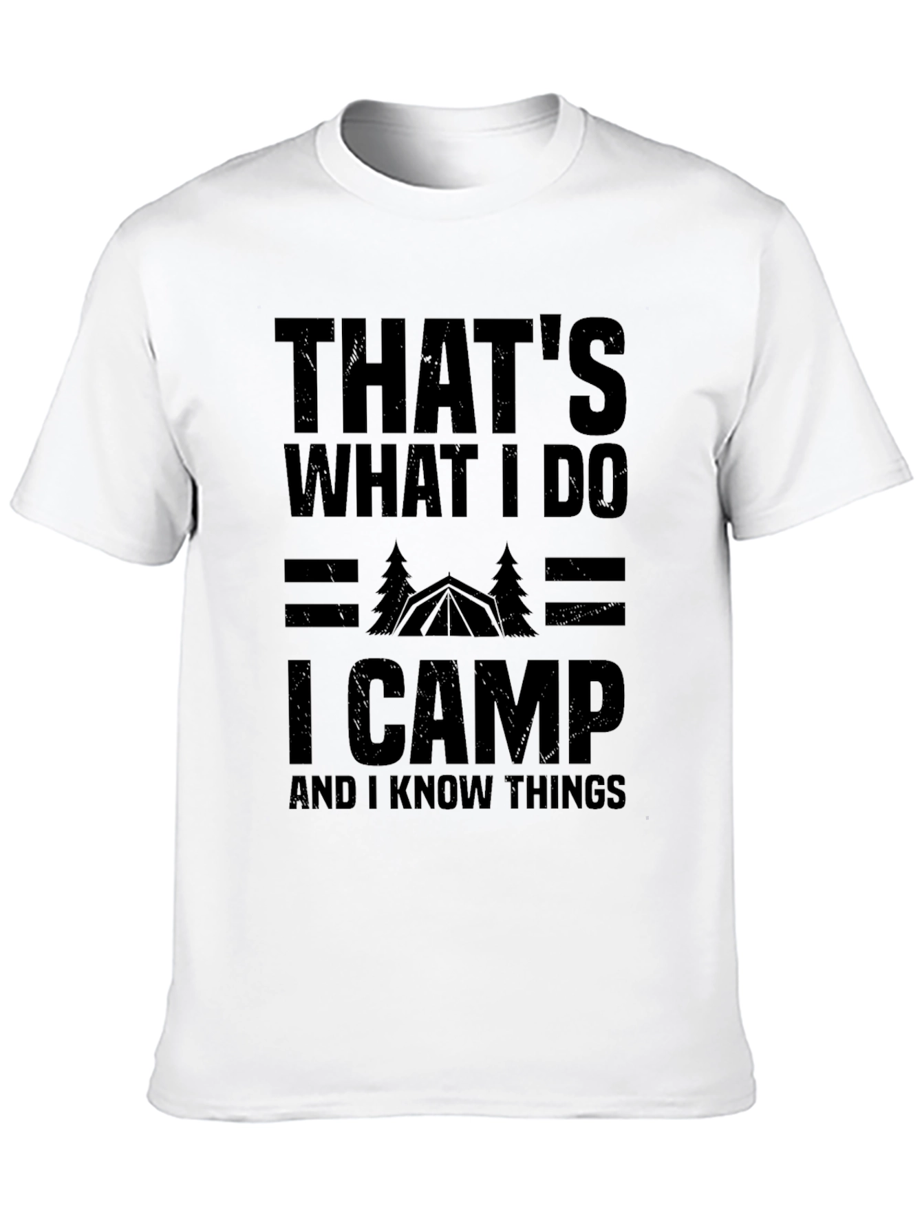 Thats What I Do I Camp T-Shirt