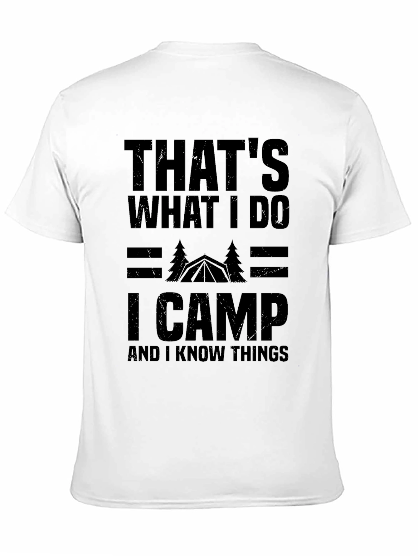 Thats What I Do I Camp T-Shirt
