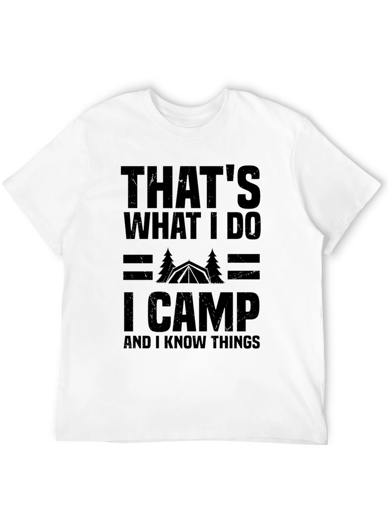 Thats What I Do I Camp T-Shirt