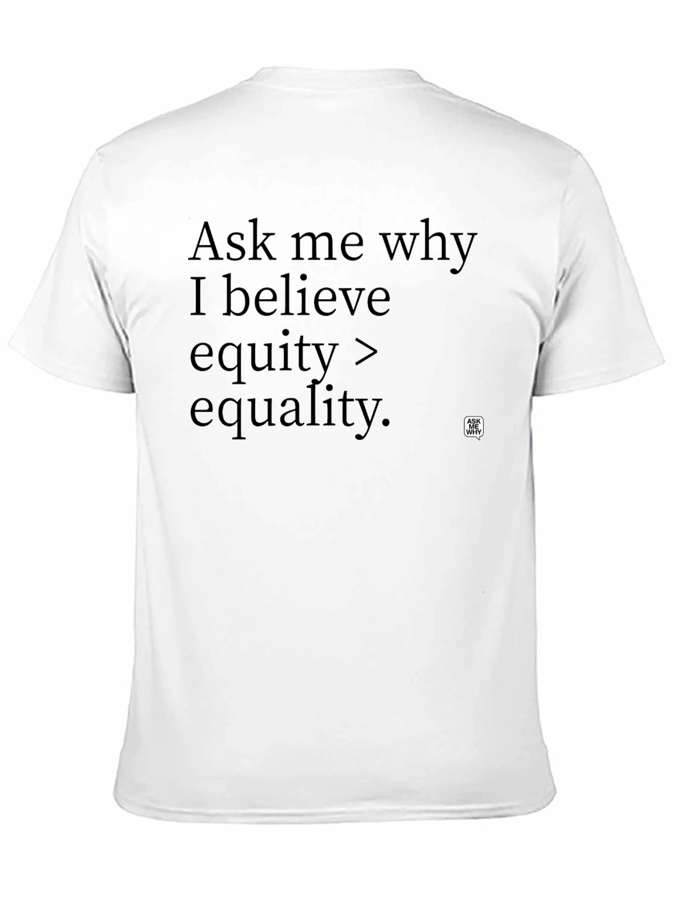 Equity > Equality T-Shirt