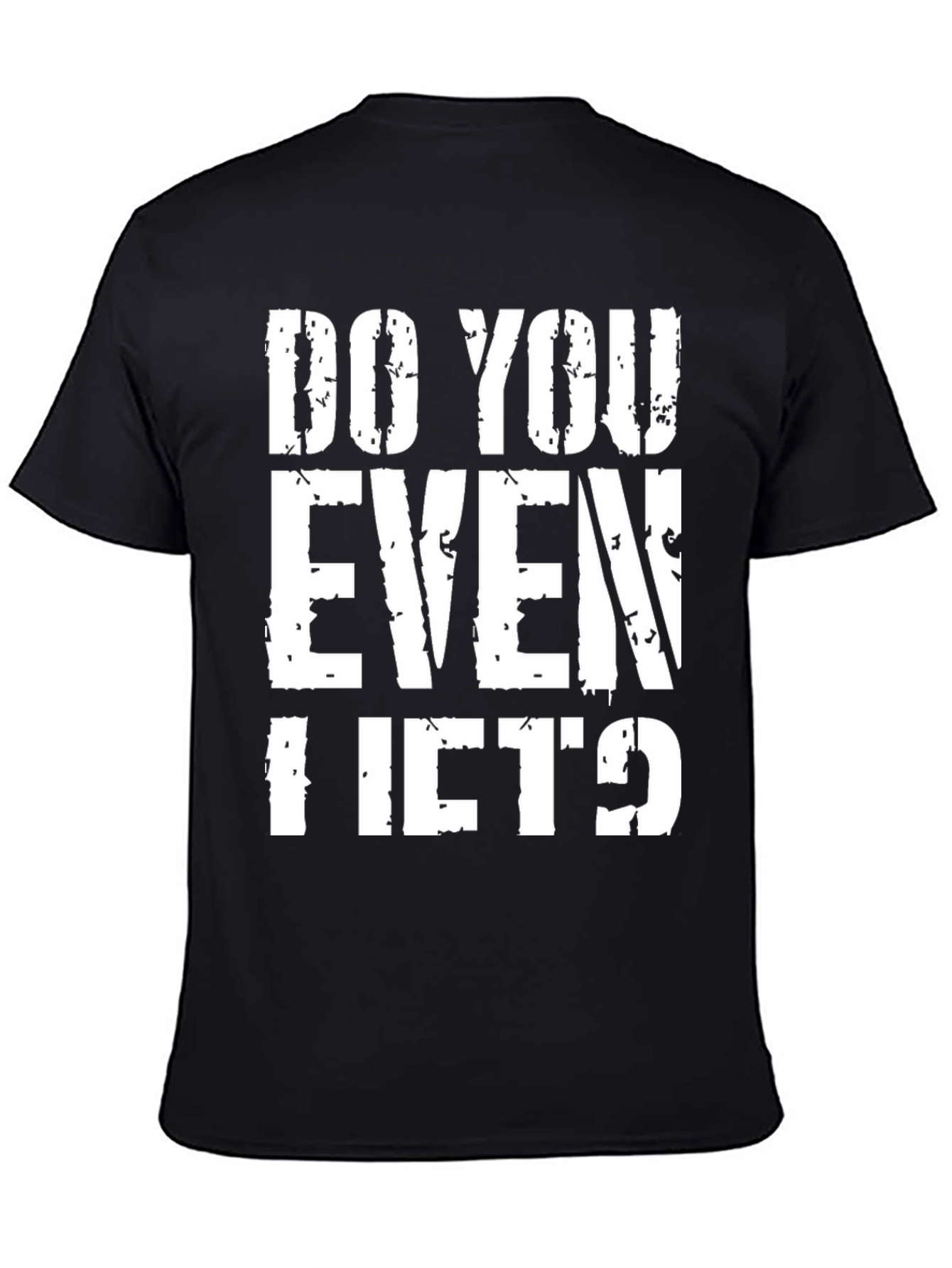 Do You Even Lift? Graphic T-Shirt