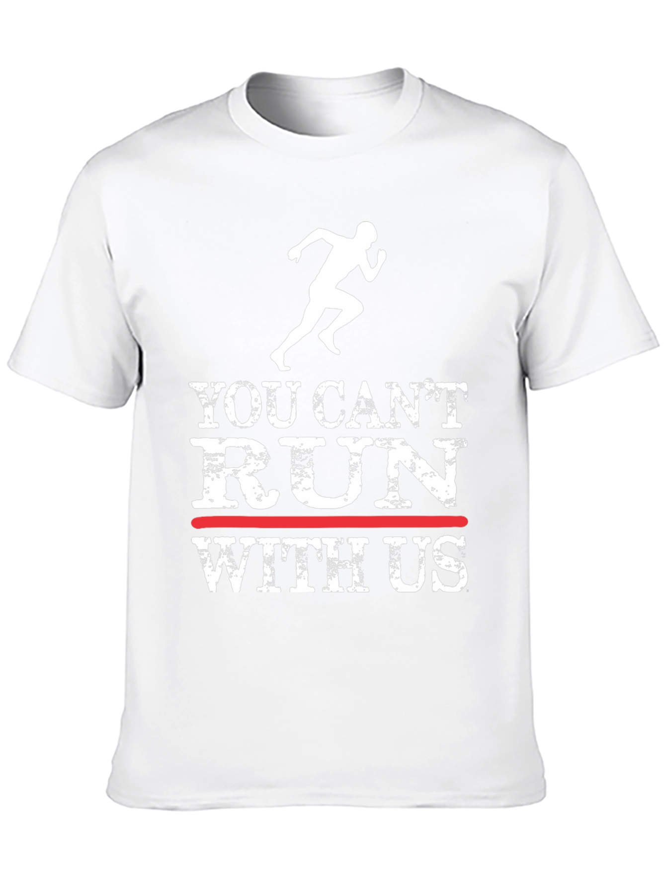 You Cant Run With Us Graphic Tee