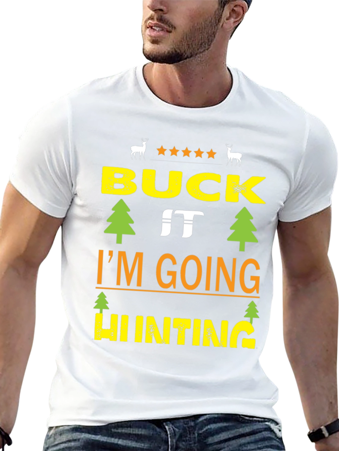 Buck It Im Going Hunting Black T-Shirt
