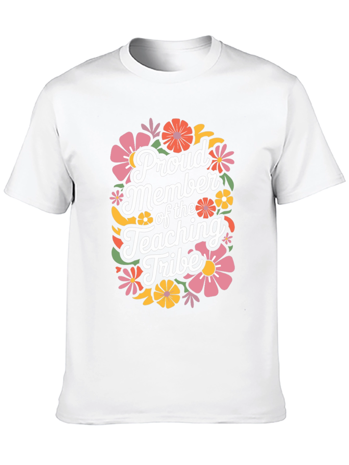 Proud Member of the Teaching Tribe T-Shirt