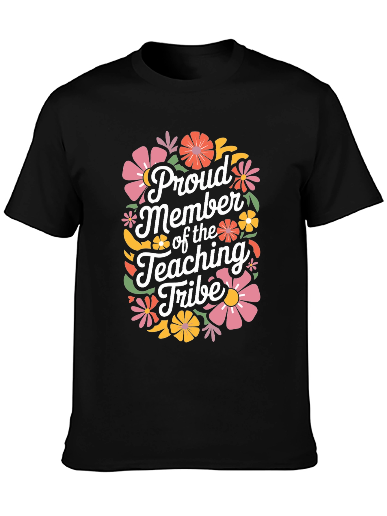 Proud Member of the Teaching Tribe T-Shirt