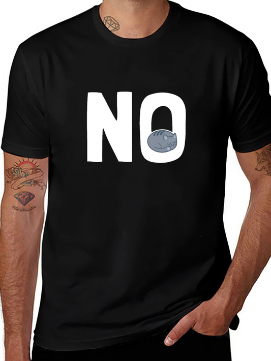NO Cat Graphic T-Shirt - Unisex Casual Tee