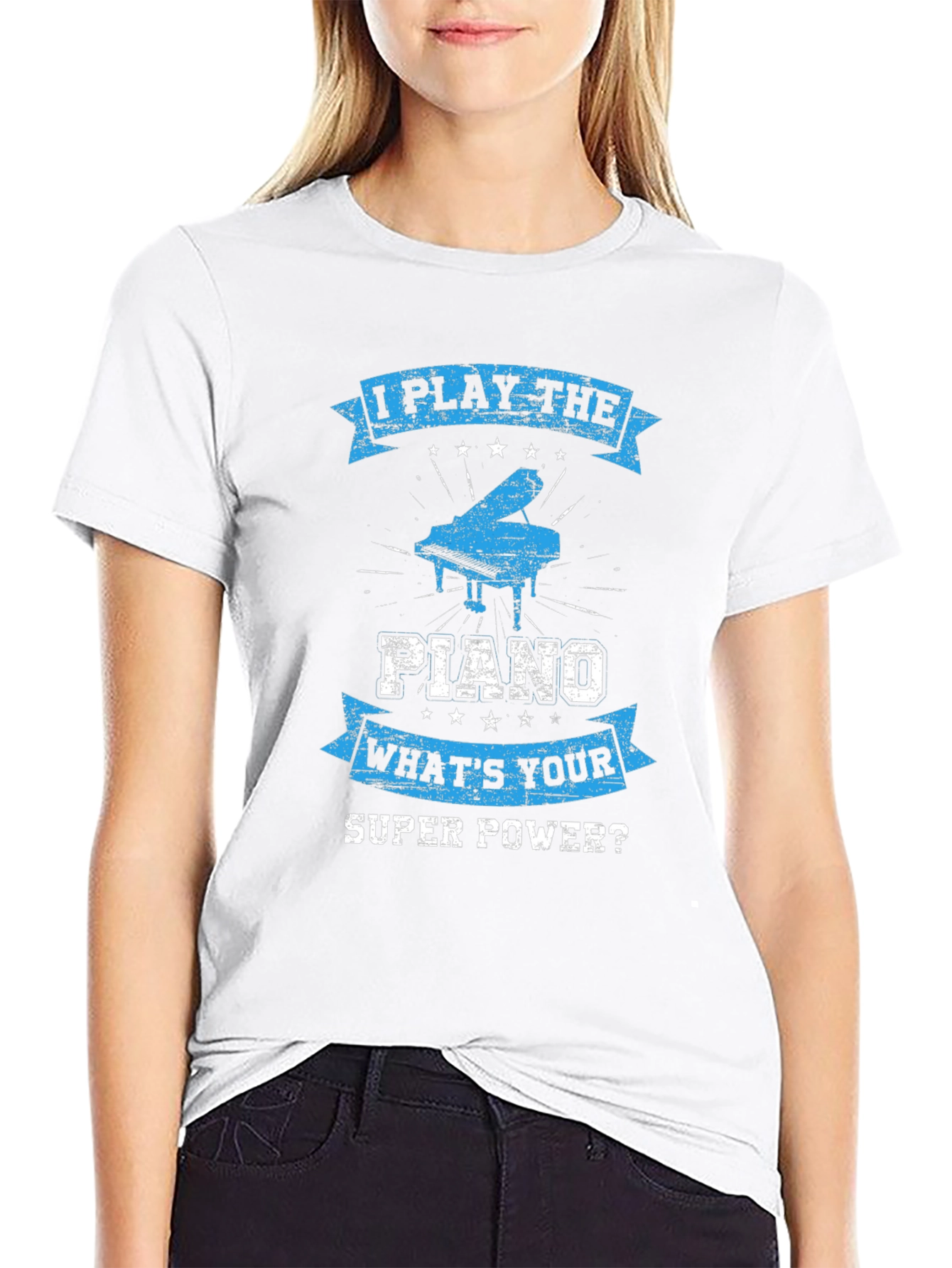 I Play The Piano T-Shirt: Whats Your Super Power?