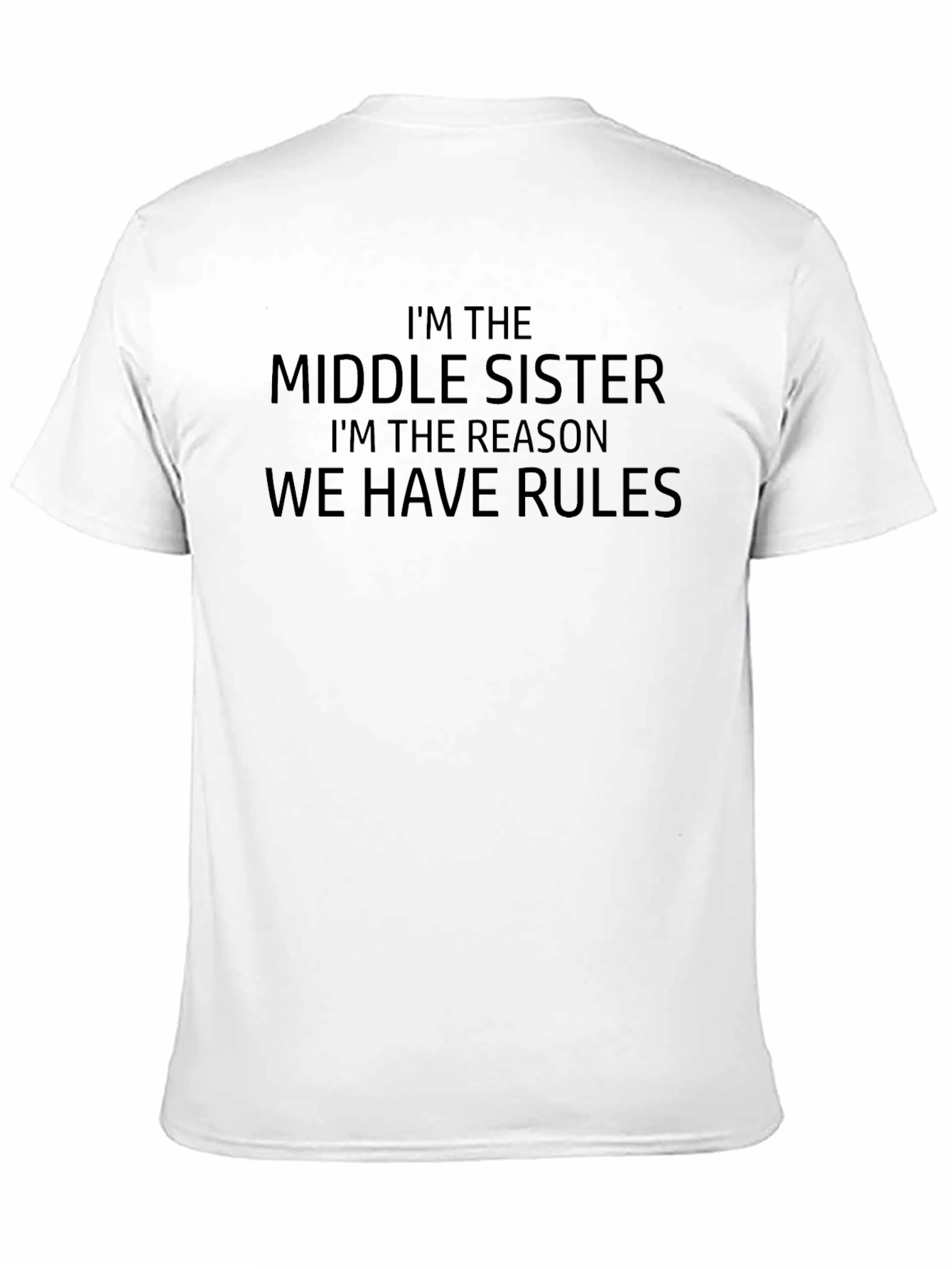 Middle Sister T-Shirt - Rules Reason Tee