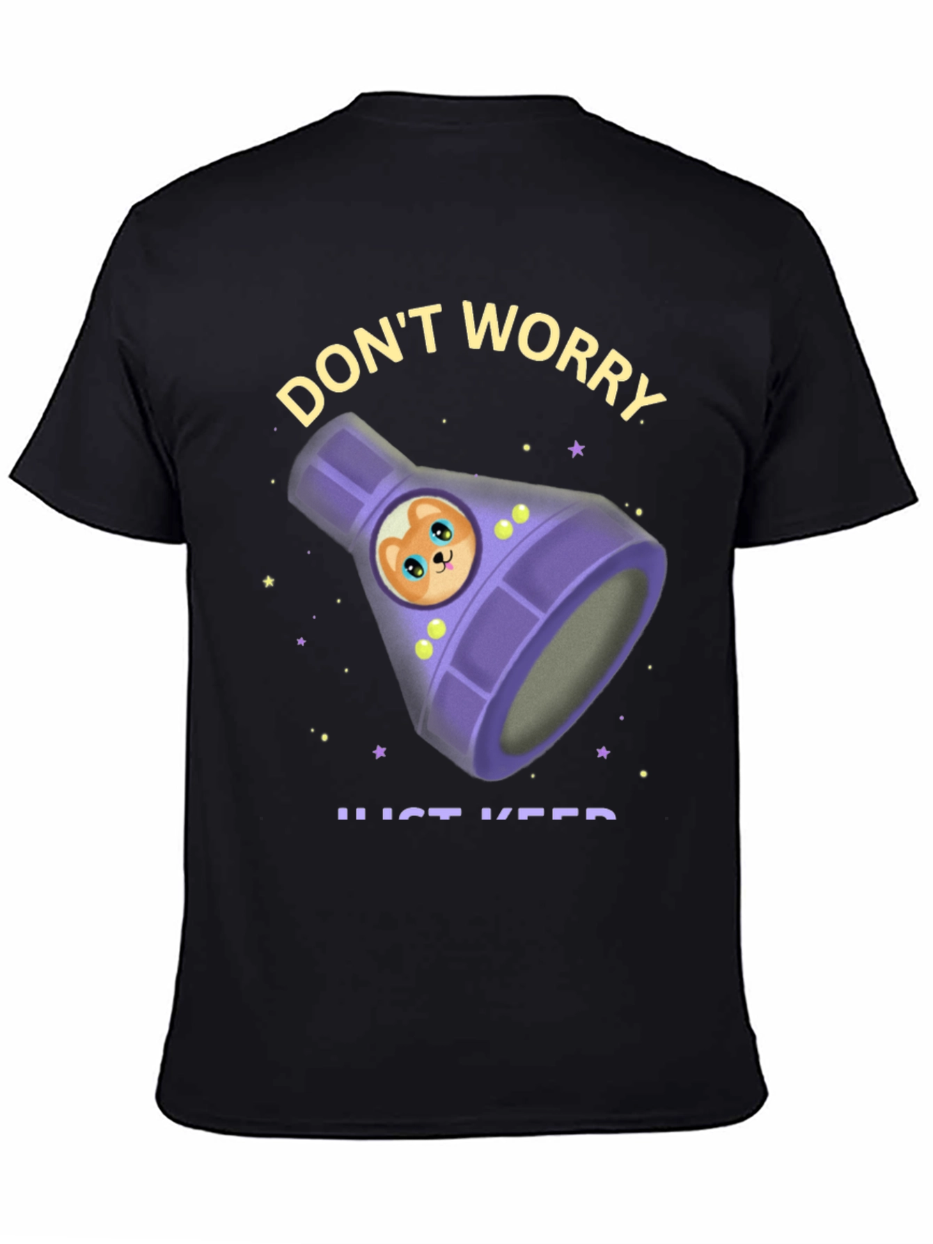 Dont Worry Just Keep Swimming T-Shirt