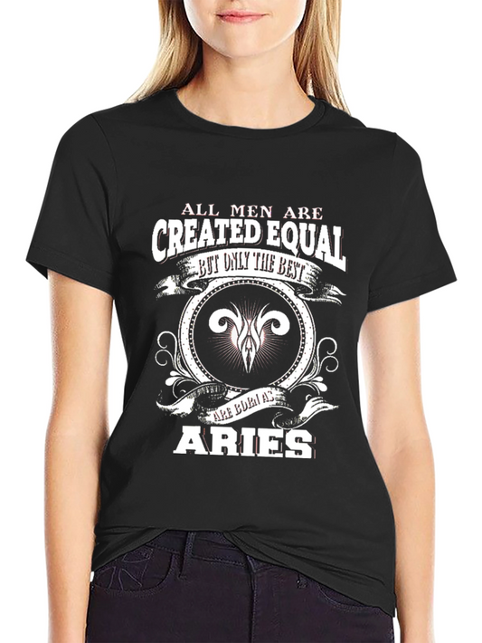 Aries Zodiac T-Shirt - Best Men Created Equal