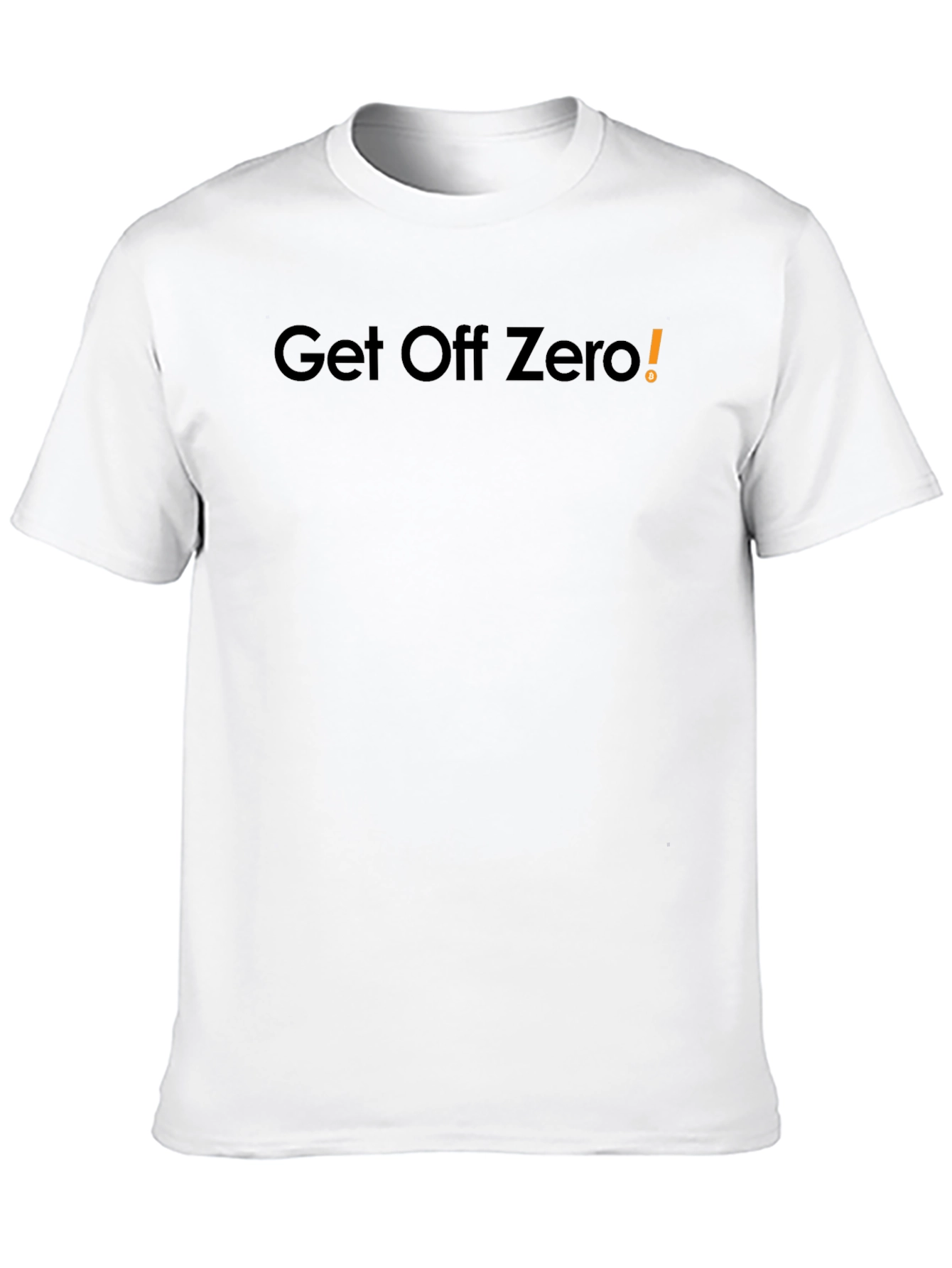 Get Off Zero! Black T-Shirt
