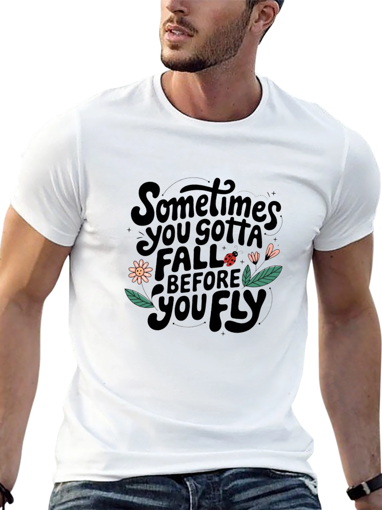 Sometimes You Gotta Fall Graphic T-Shirt