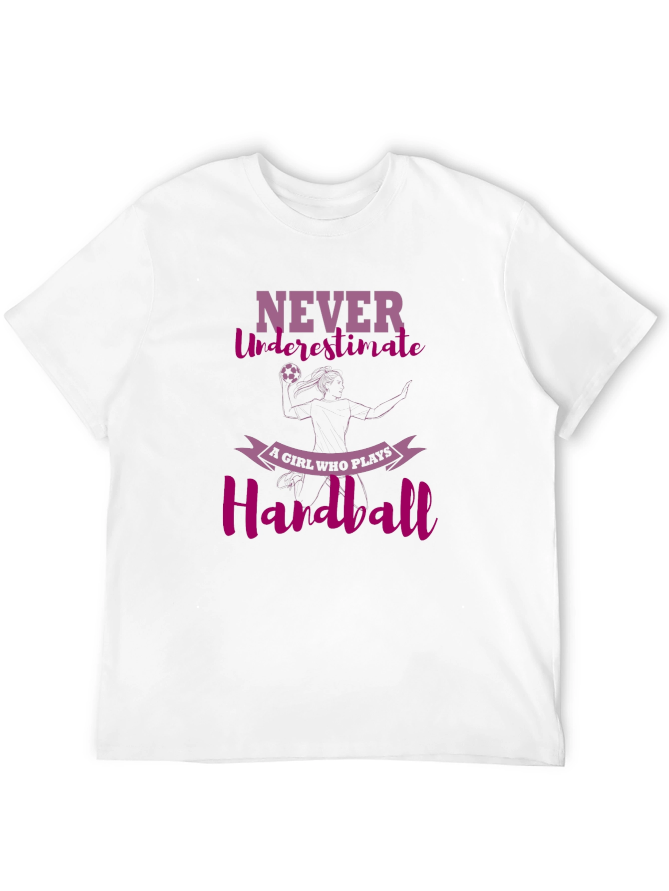 Handball Girls Tee - Never Underestimate