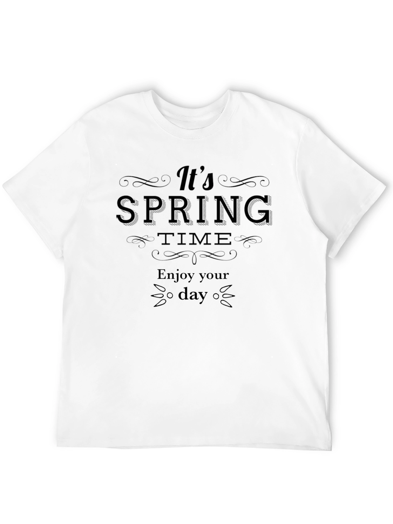 Its Spring Time Enjoy Your Day T-Shirt