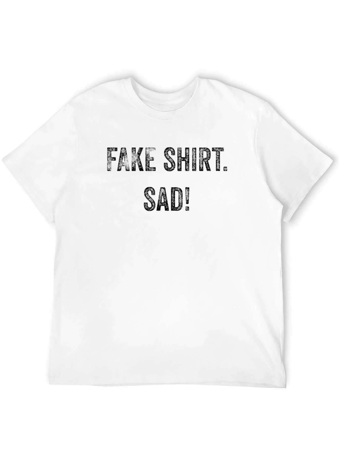 Funny Fake Shirt - SAD! Graphic Tee