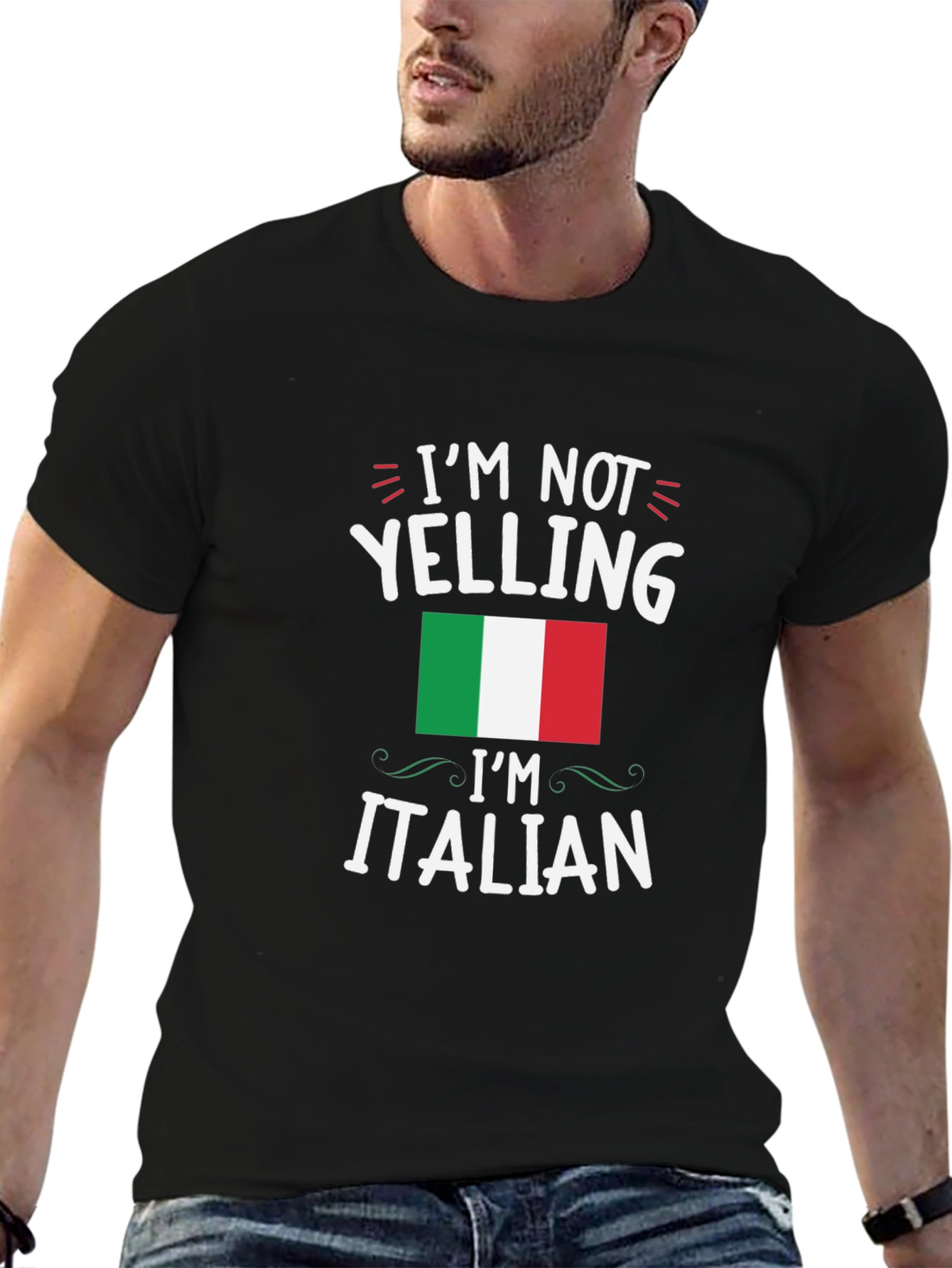 Im Not Yelling Im Italian T-Shirt