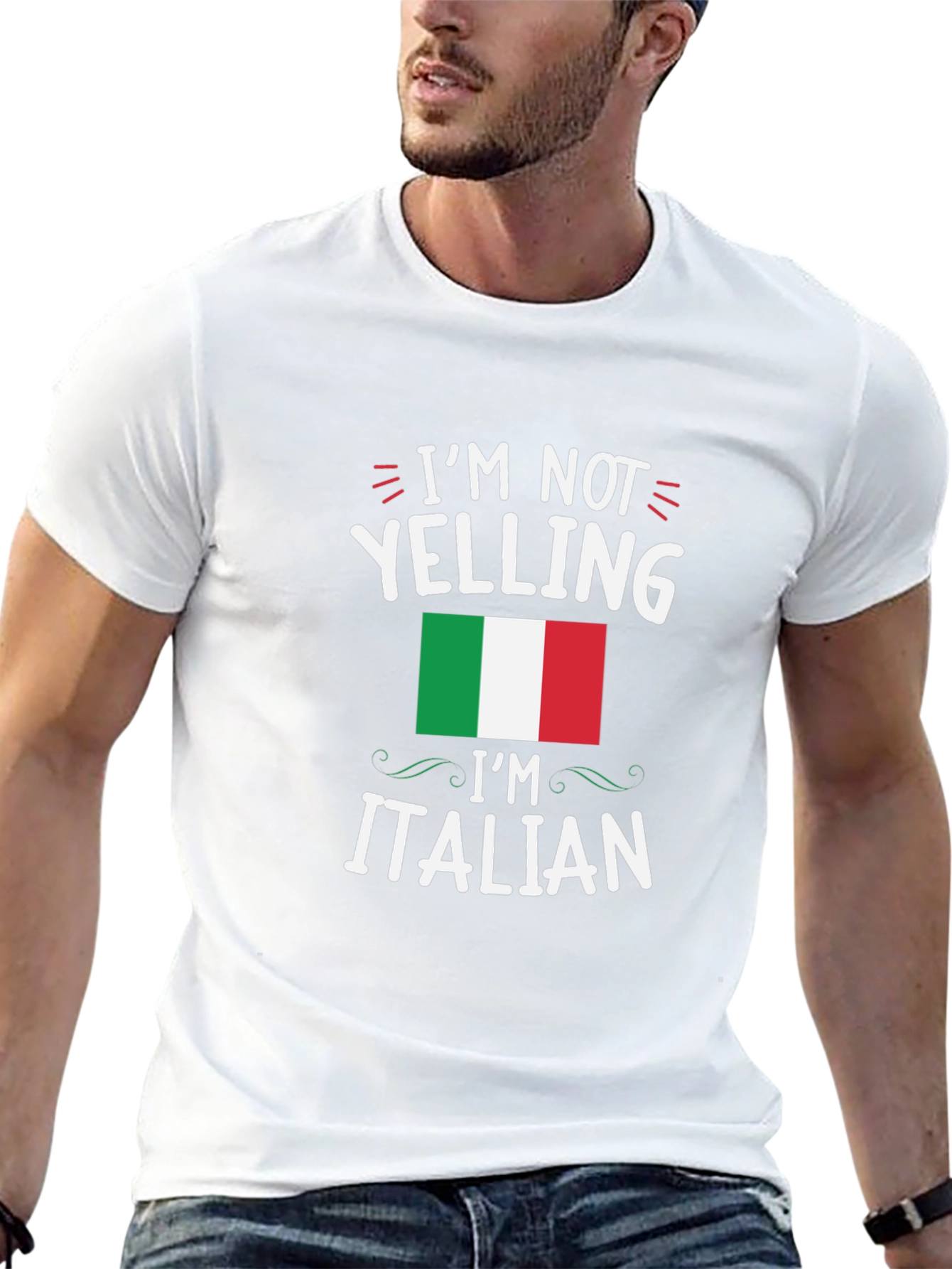 Im Not Yelling Im Italian T-Shirt
