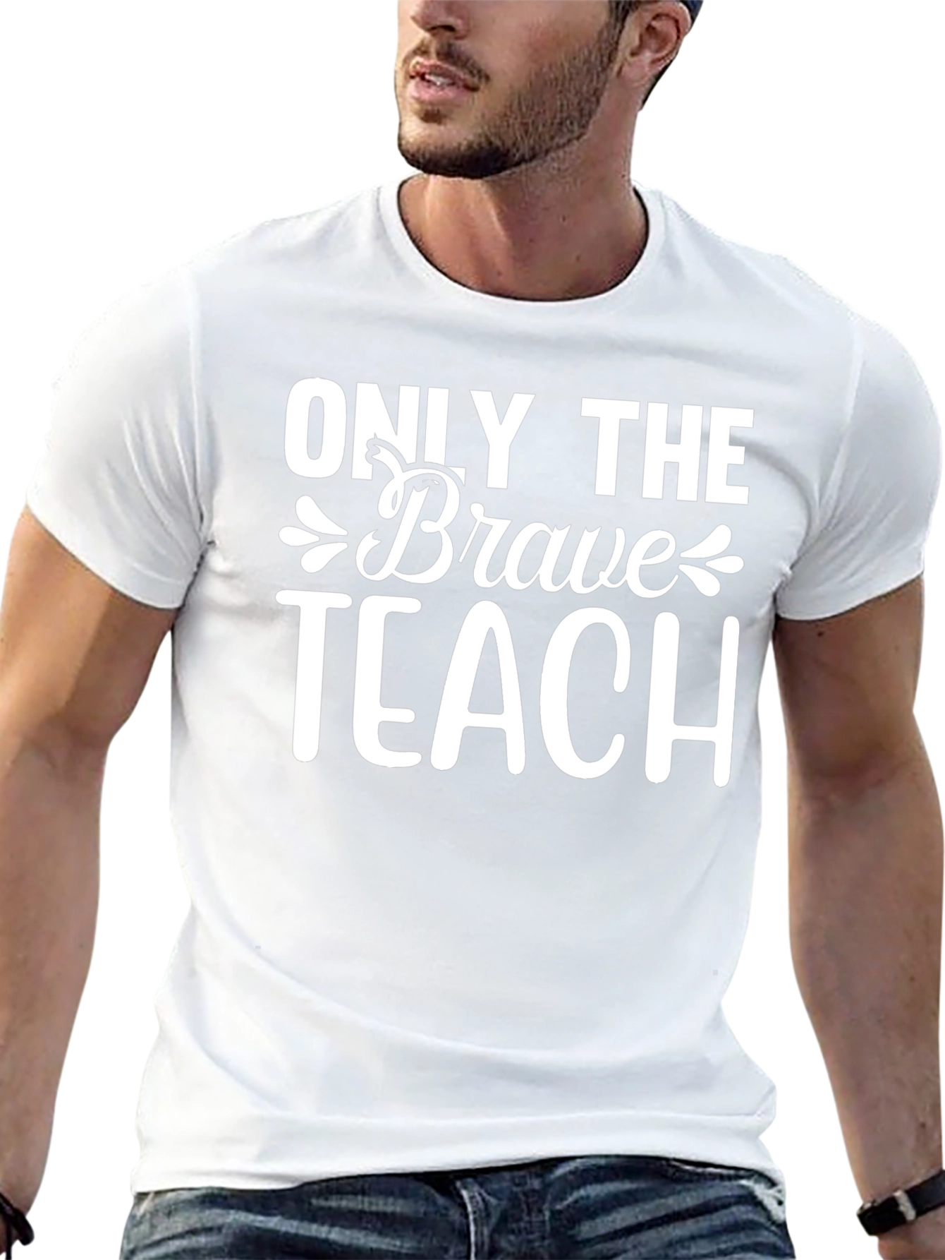 Only The Brave Teach T-Shirt