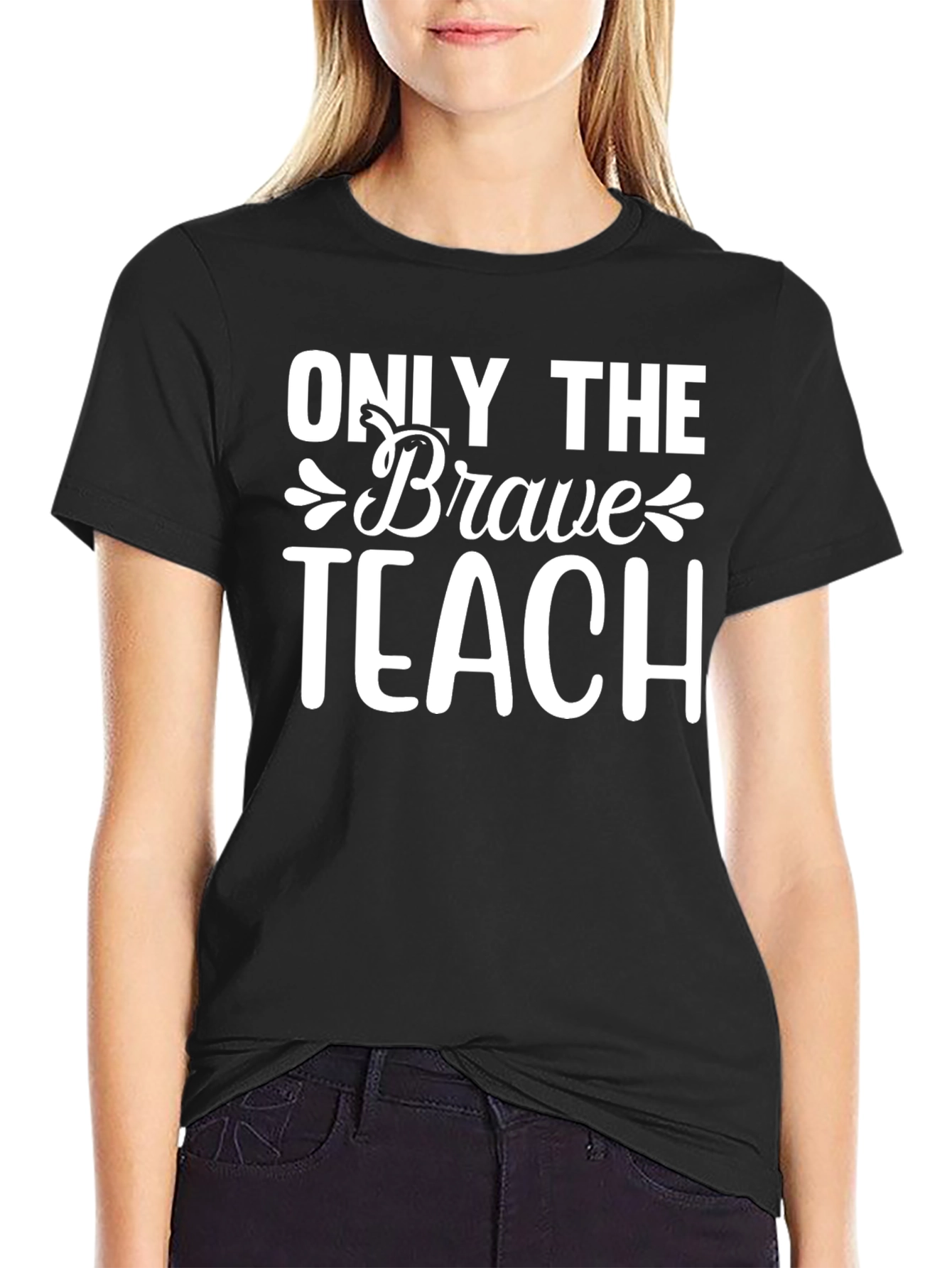 Only The Brave Teach T-Shirt