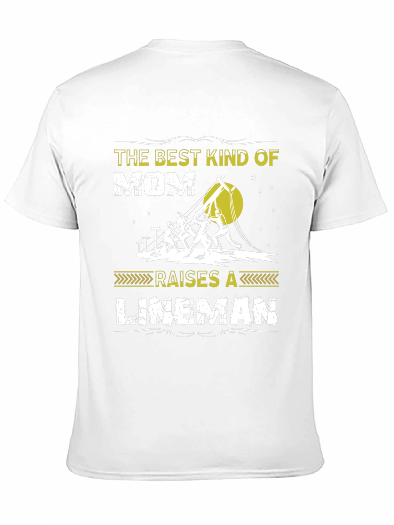 Best Kind of Mom Raises a Lineman T-Shirt