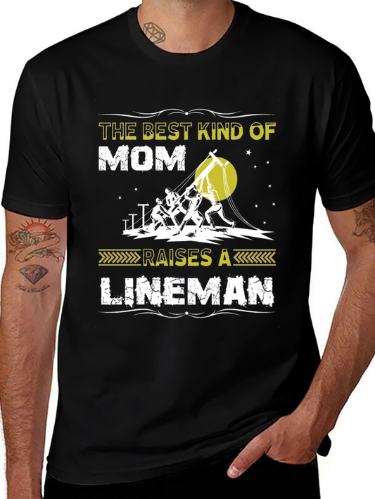 Best Kind of Mom Raises a Lineman T-Shirt