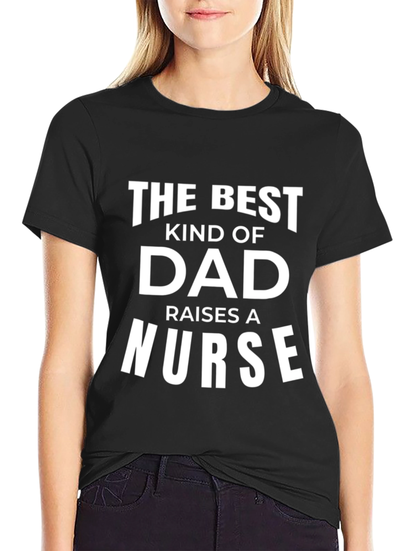 Best Dad Raises A Nurse Black T-Shirt