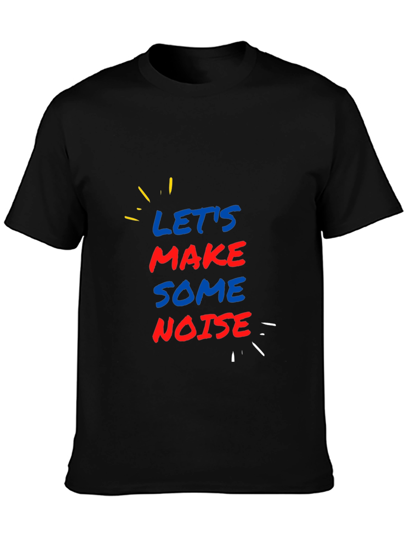 Lets Make Some Noise Graphic Tee