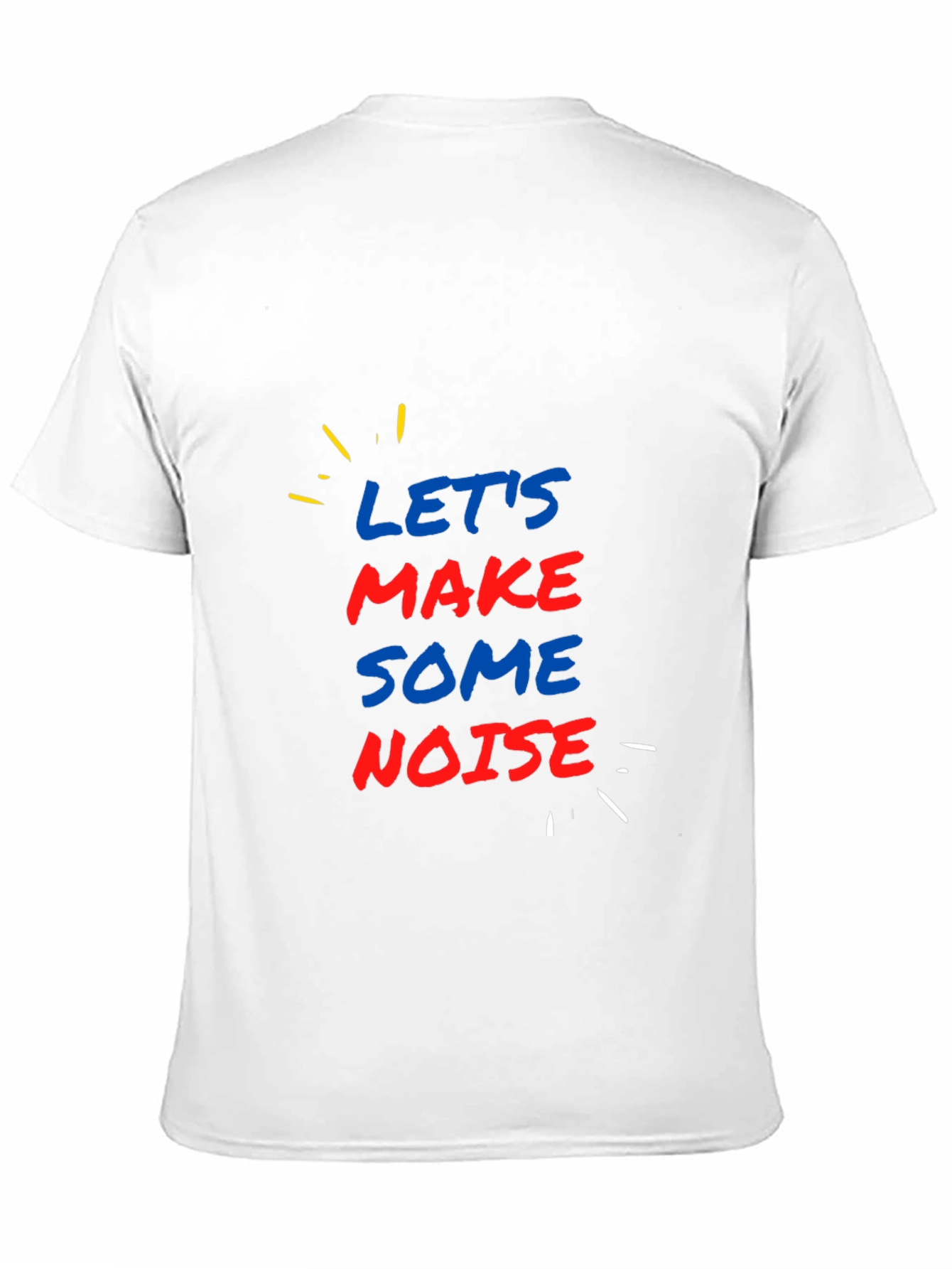 Lets Make Some Noise Graphic Tee
