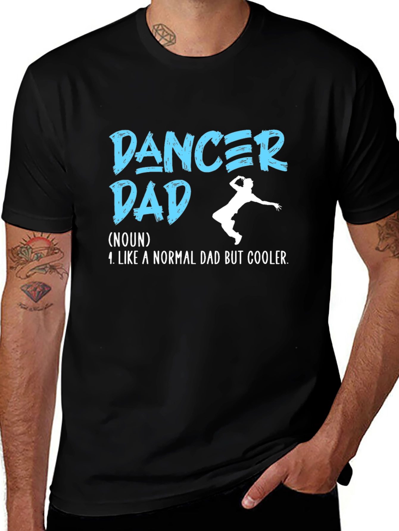 Dancer Dad T-Shirt - Cool Fathers Day Gift