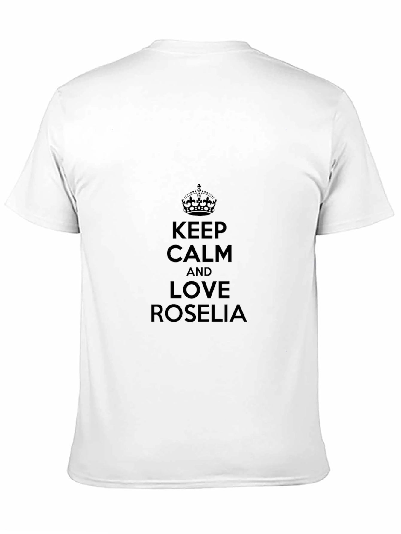 Keep Calm & Love Roselia Graphic T-Shirt
