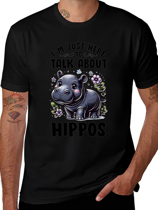 Cute Hippo T-Shirt - Im Just Here to Talk About Hippos